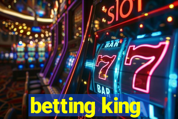 betting king