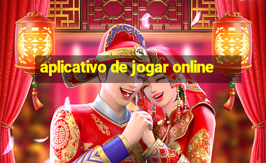 aplicativo de jogar online