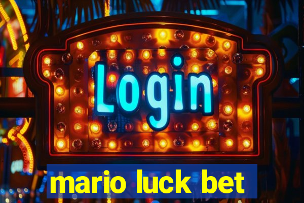 mario luck bet