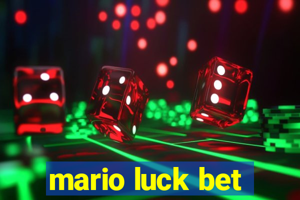 mario luck bet