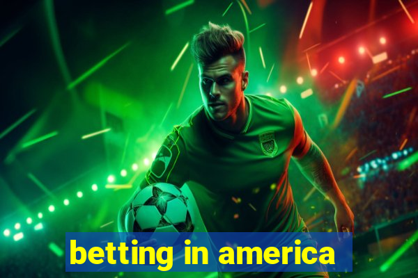 betting in america