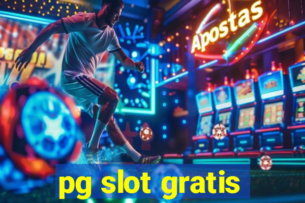 pg slot gratis