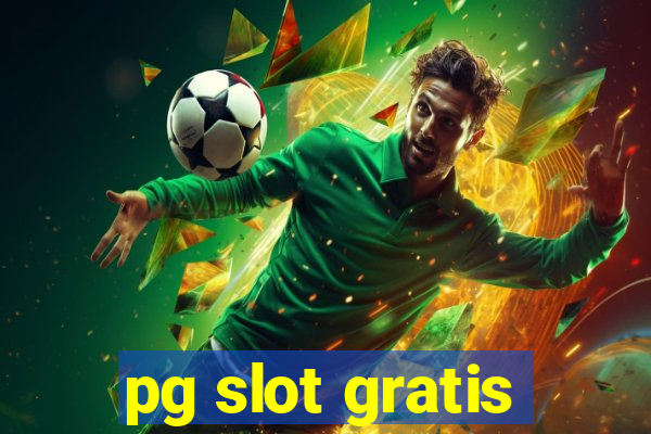 pg slot gratis