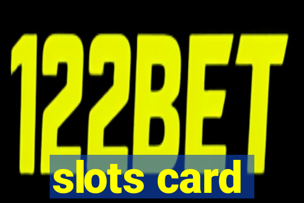 slots card