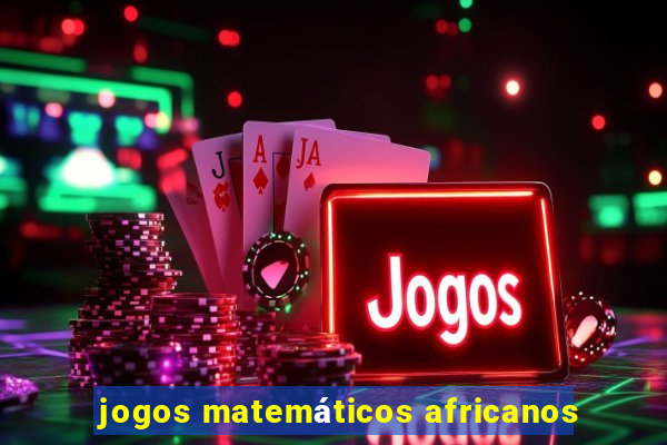 jogos matemáticos africanos