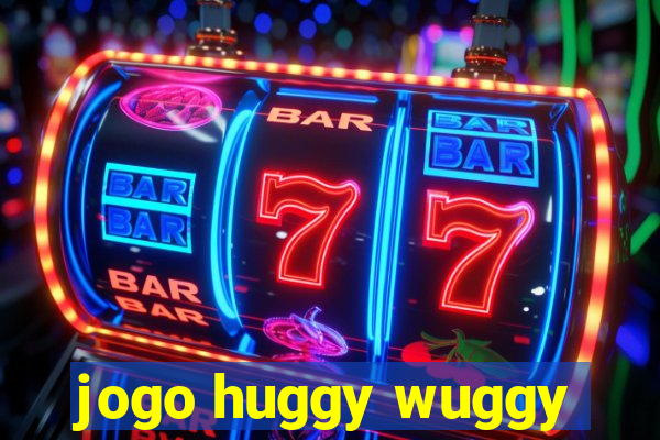 jogo huggy wuggy