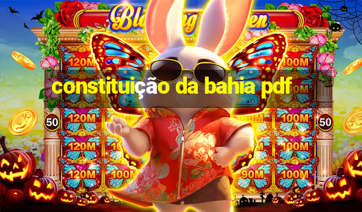 constituição da bahia pdf