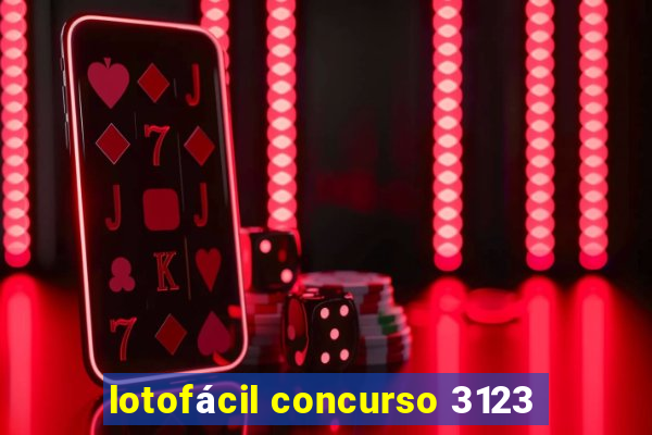 lotofácil concurso 3123