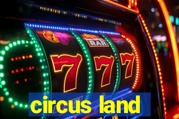 circus land