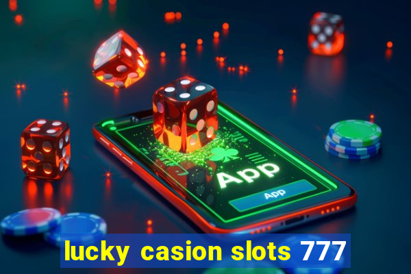 lucky casion slots 777