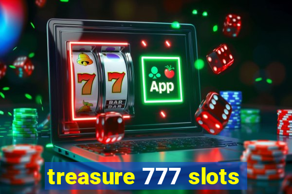 treasure 777 slots