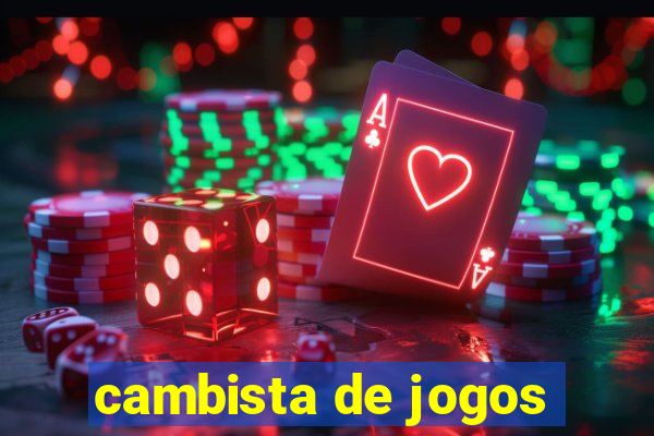 cambista de jogos