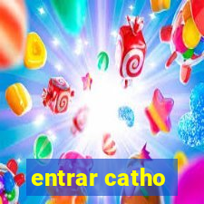 entrar catho