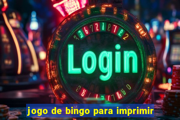 jogo de bingo para imprimir