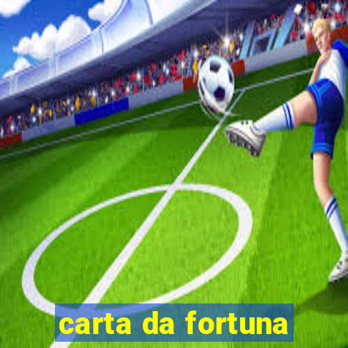 carta da fortuna