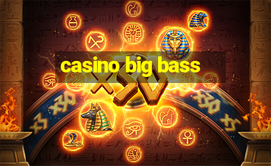 casino big bass