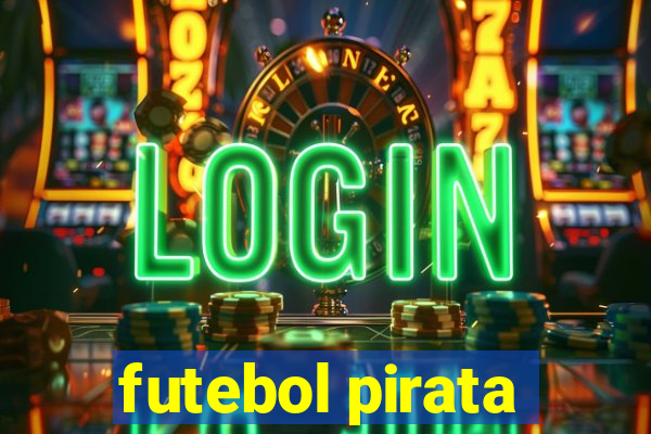 futebol pirata