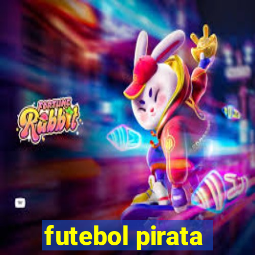 futebol pirata