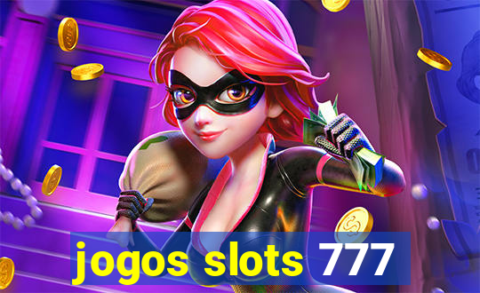 jogos slots 777