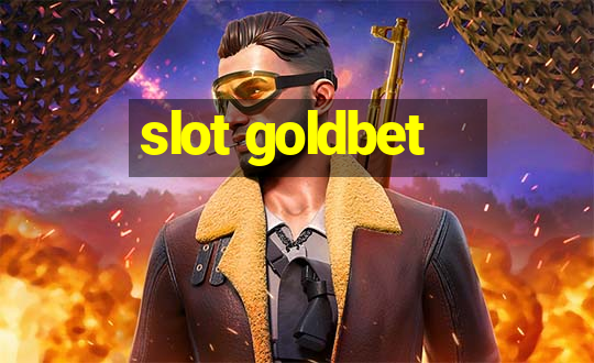 slot goldbet