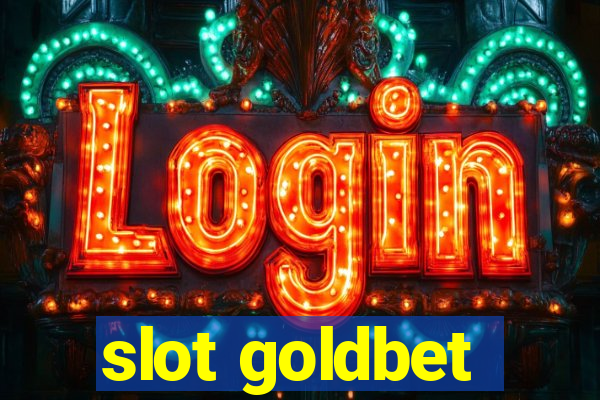 slot goldbet