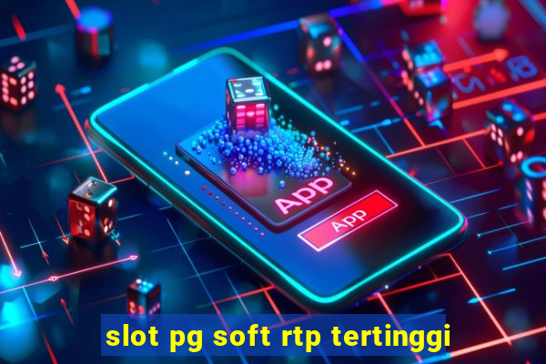 slot pg soft rtp tertinggi