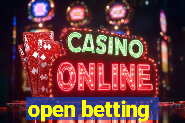 open betting