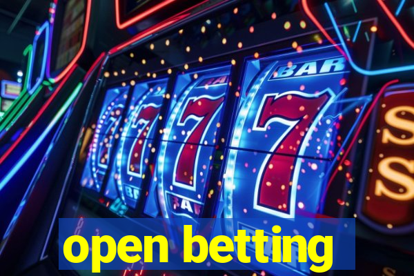 open betting