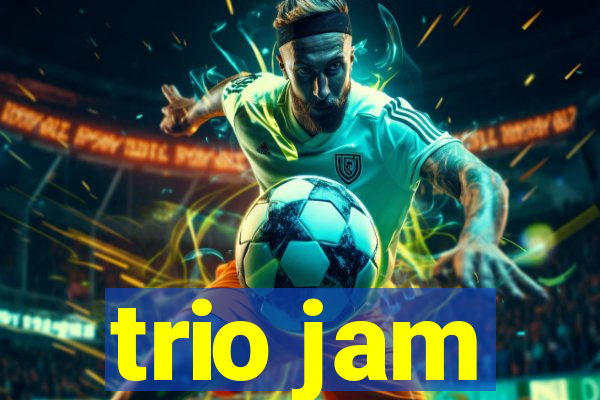 trio jam