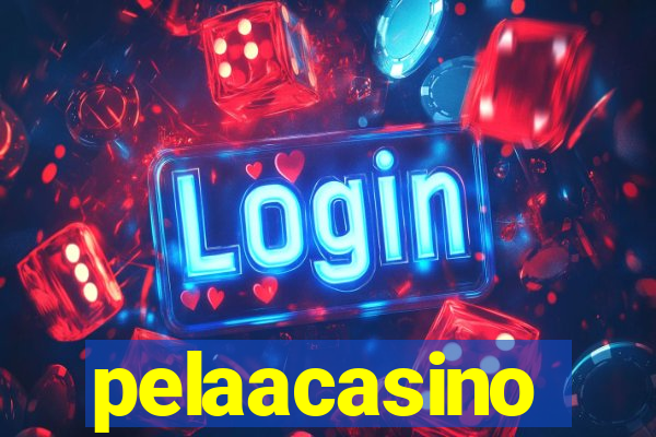 pelaacasino