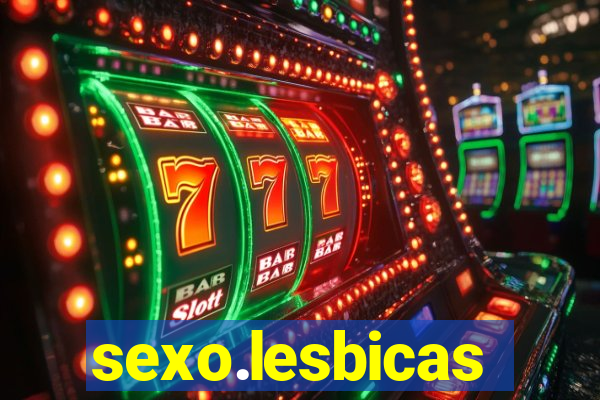 sexo.lesbicas