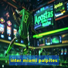 inter miami palpites