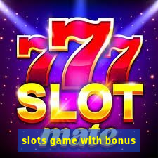 slots game with bonus