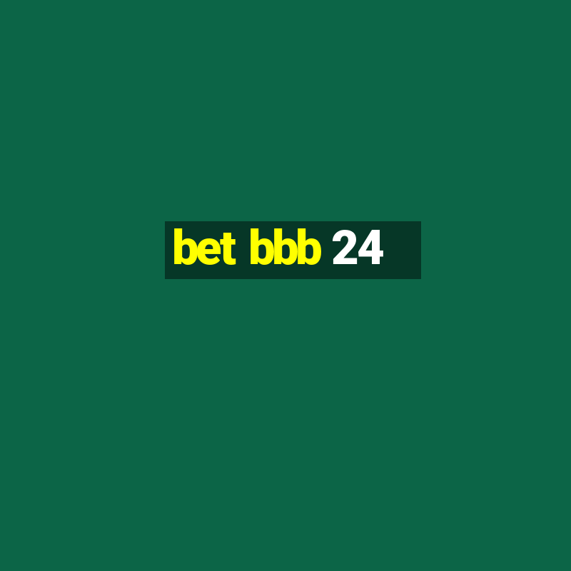 bet bbb 24