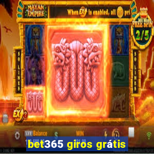 bet365 giros grátis