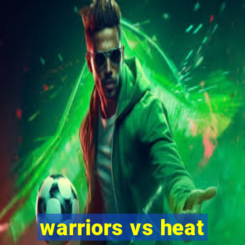 warriors vs heat