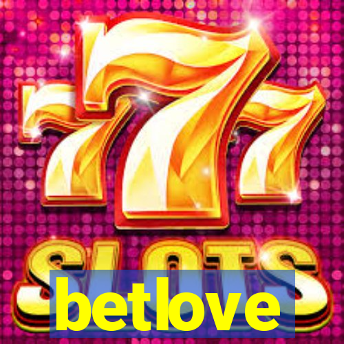 betlove