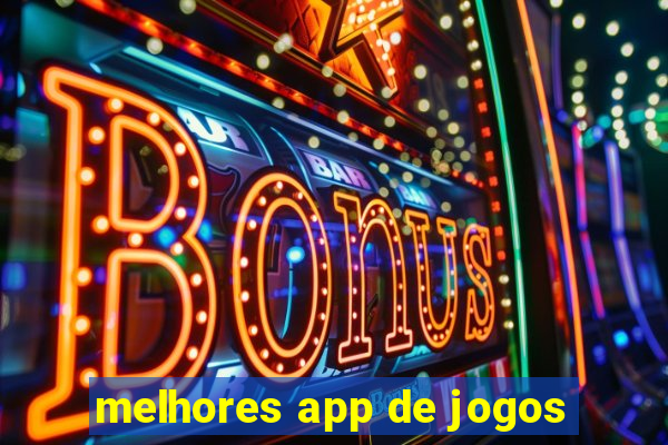 melhores app de jogos