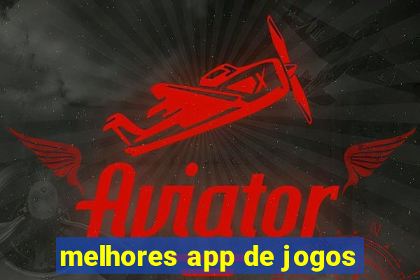 melhores app de jogos