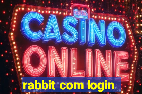 rabbit com login