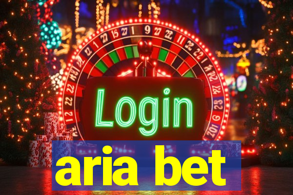 aria bet