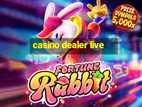 casino dealer live