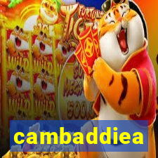 cambaddiea