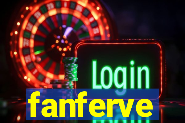 fanferve