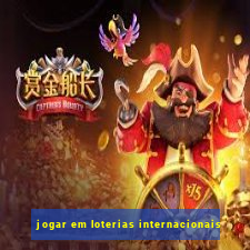 jogar em loterias internacionais