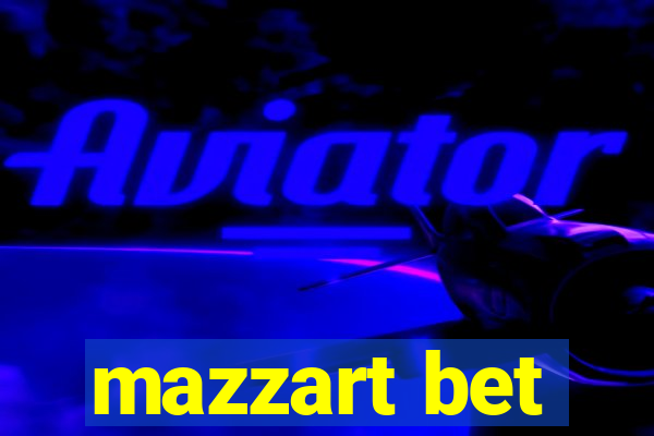 mazzart bet