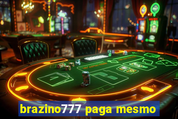 brazino777 paga mesmo