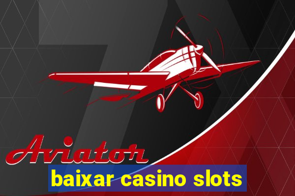 baixar casino slots