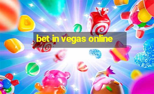 bet in vegas online