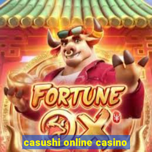 casushi online casino